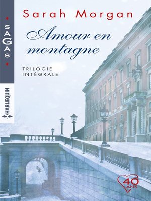 cover image of Amour en montagne--Trilogie intégrale